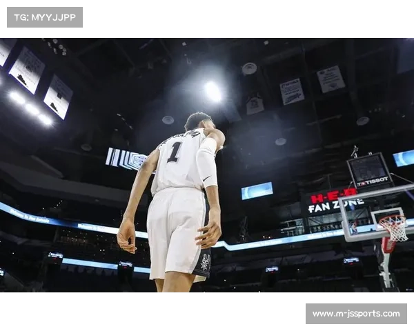 文班亚马成长迅速,马刺重建之路现曙光